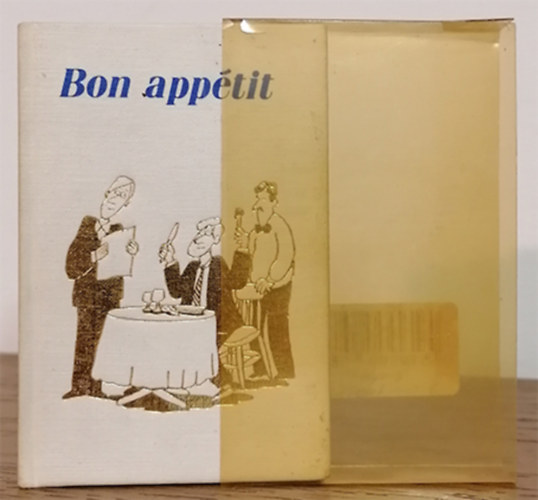 Marjatta Malmipohja - Maritta Sarenti-Holmstr�m  (szerk.) - Bon app�tit