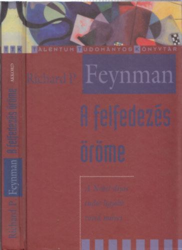Richard P. Feynman - A felfedezs rme