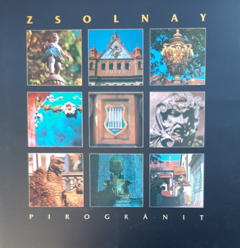 Zsolnay - Pirogr�nit