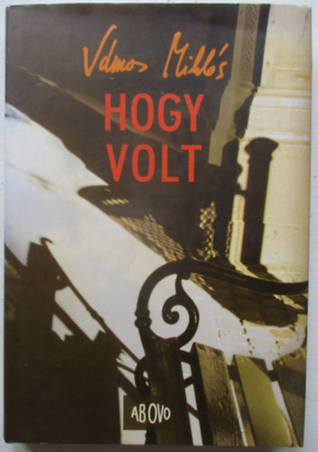 Vmos Mikls - Hogy volt
