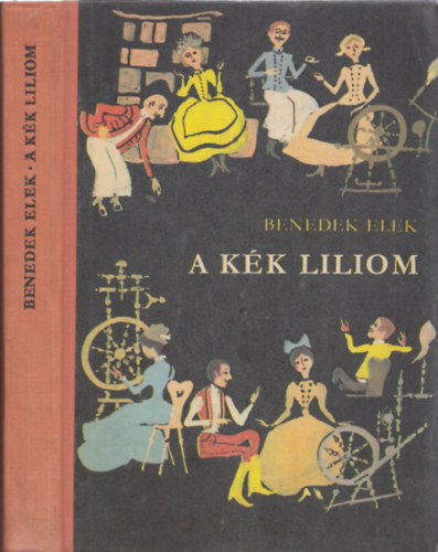 Benedek Elek - A kk liliom