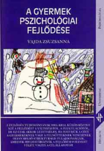 Vajda Zsuzsanna - A gyermek pszichológiai fejlődése