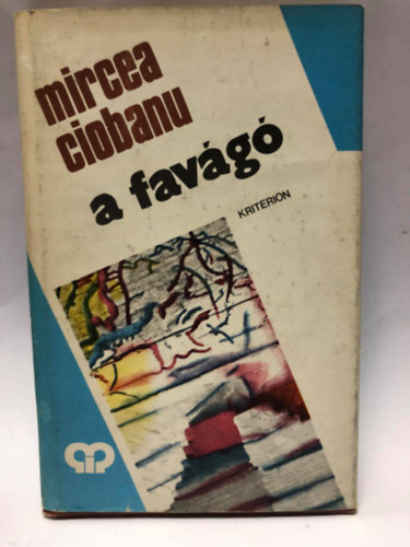 Mircea Ciobanu - Tan�k - A fav�g�. K�t kisreg�ny