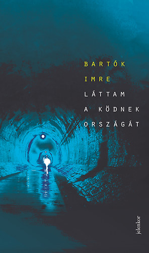 Bartk Imre - Lttam a kdnek orszgt