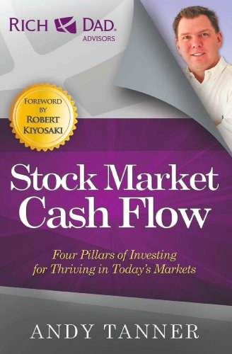 Andy Tanner - Stock Market Cash Flow - Four Pillars if Investing for Thriving in Today's Markets - (A tzsdei cash flow: A befektets ngy pillre a mai piacokon val boldogulshoz)