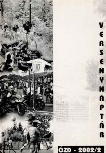 Marosréti Ervin - Versenynaptár Ózd - 2002/2