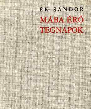 �k S�ndor - M�ba �r� tegnapok