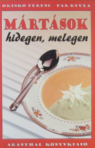 Orisk-Pr - Mrtsok hidegen, melegen