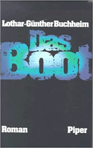 Lothar-G�nther Buchheim - Das Boot