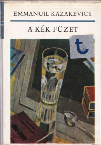 SZERZ� Emmanuil Kazakevics - A k�k f�zet - KISREG�NYEK
