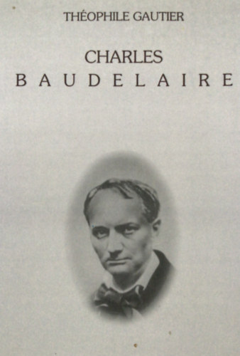 Thophile Gautier - Baudelaire