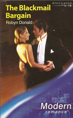 Robyn Donald - The Blackmail Bargain