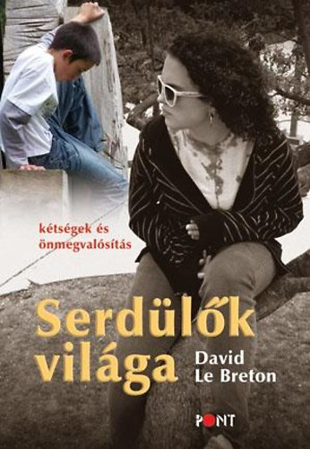 David Lebreton - Serd�l�k vil�ga