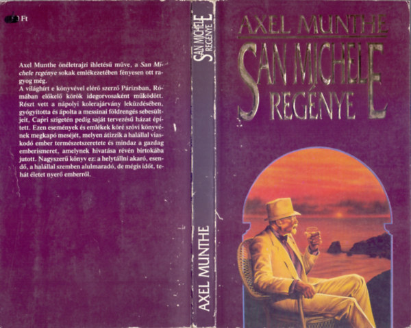 Szerk.: Benedek Istvn; Halmos Ferenc, Ford.: Benedek Marcell Axel Munthe - San Michele regnye (Benedek Marcell fordtsa)