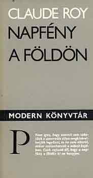 Claude Roy - Napfény a földön