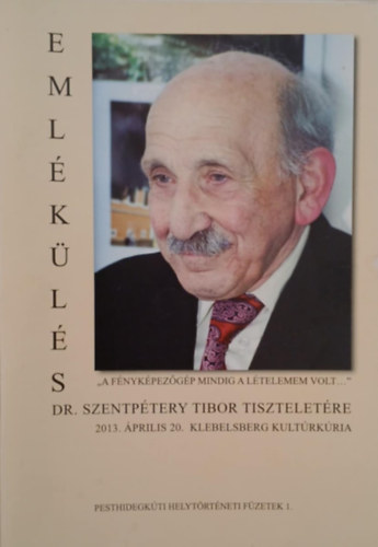 Czaga Viktria  (szerk.) - Emlkls dr. Szentptery Tibor tiszteletre
