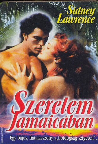 Sidney  Lawrence (Tailor, M.) - Szerelem Jamaicban