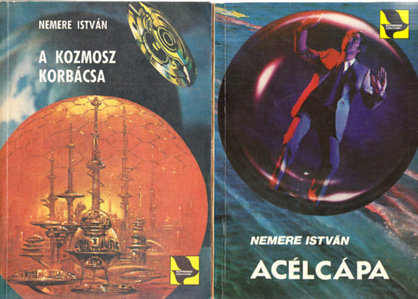 Nemere István - A kozmosz korbácsa + Acélcápa