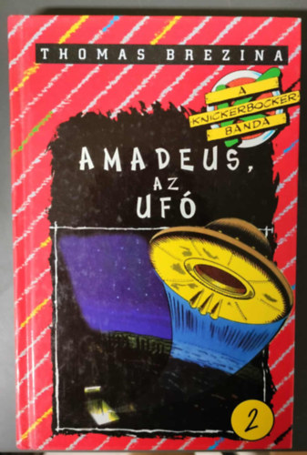 Thomas Brezina - Amadeus, az UFO