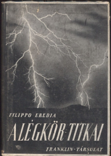 Filippo Fredia - A lgkr titkai