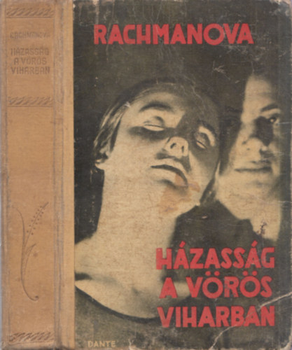 Alexandra Rachmanova - H�zass�g a v�r�s viharban