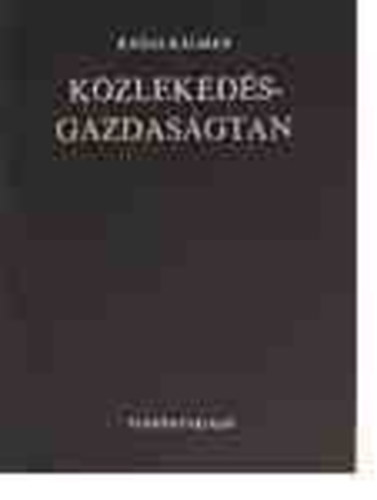 Kdas Klmn - Kzlekedsgazdasgtan