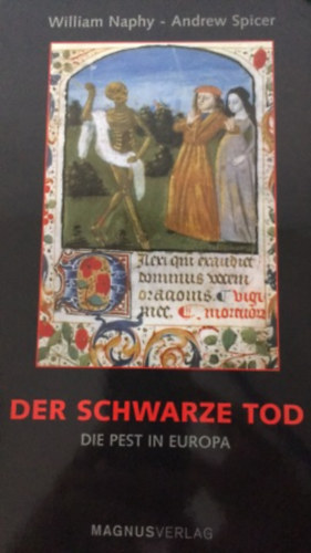 Andrew Spicer William Naphy - Der schwarze Tod - Die Pest in Europa