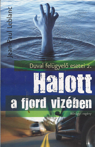 Jean-Paul Leblanc - Halott a Fjord viz�ben