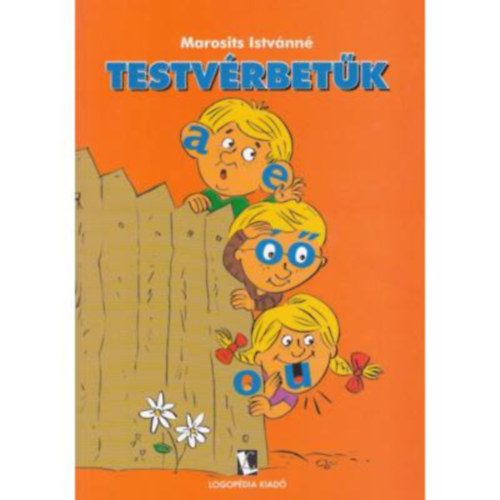 Marosits Istv�nn� - Testv�rbet�k