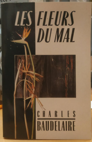Charles Baudelaire - Les Fleurs Du Mal