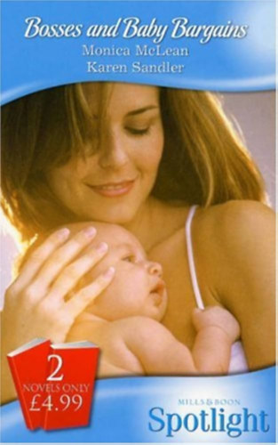 Karen Sandler Monica Mclean - Bosses and Baby Bargains