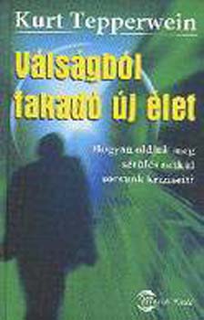Kurt Tepperwein - V�ls�gb�l fakad� �j �let