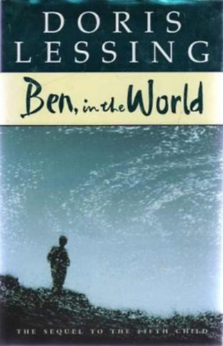 Doris Lessing - Ben, In The World