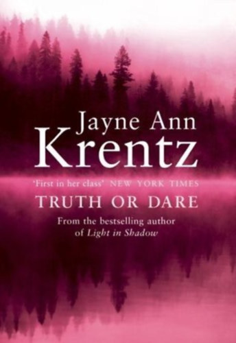 Jayne Ann Krentz - Truth or dare