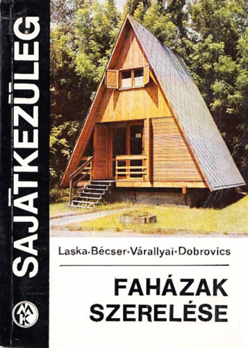 Laska-B�cser-V�rallyai-Dobrovi - Fah�zak szerel�se