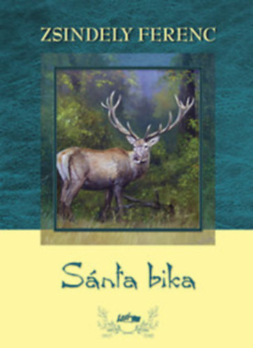 Zsindely Ferenc - S�nta bika