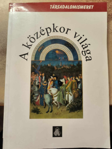 Jakab György - A középkor világa