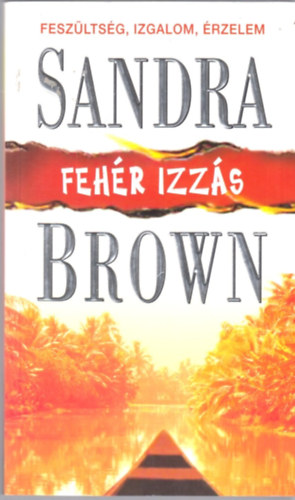 Sandra Brown - Feh�r izz�s
