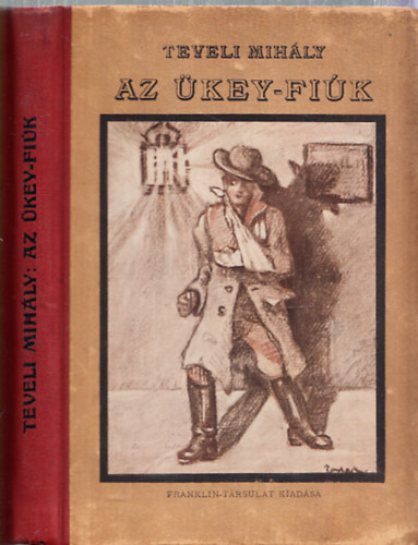 Teveli Mih�ly - Az �key-fi�k