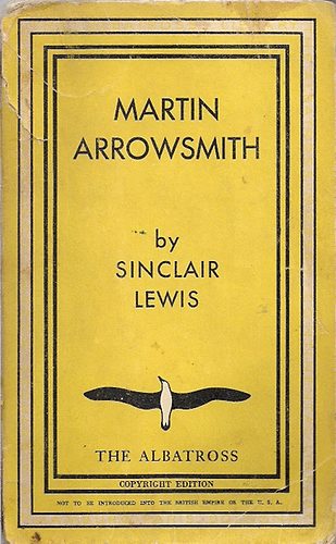 Sinclair Lewis - Martin Arrowsmith