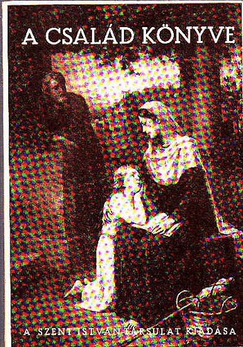  (Szent Istv�n-T�rsulat) - A csal�d k�nyve