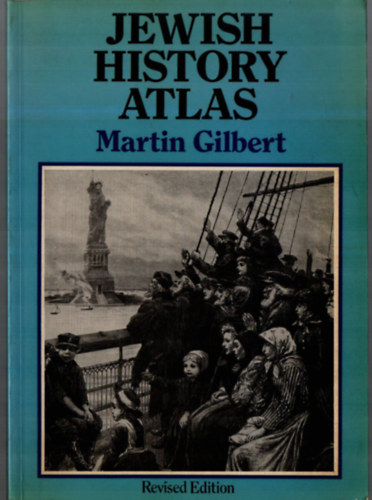 Martin Gilbert - Jewish History Atlas.