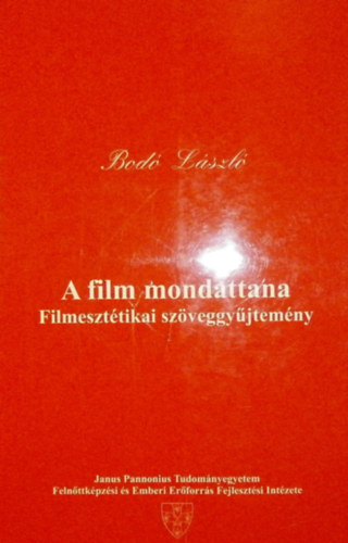 Bod Lszl - A film mondattana