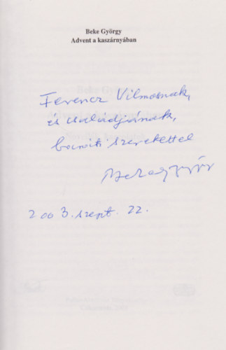 Beke Gy�rgy - Advent a kasz�rny�ban (Dedik�lt)