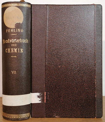 Hermann Fehling - Handwörterbuch der Chemie - Band VII.