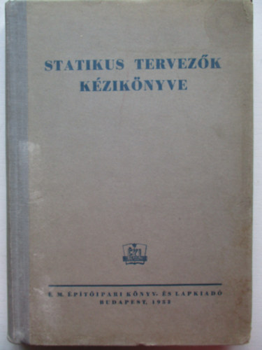 Dr.Menyhrd I.-M.Szab G. - Statikus tervezk kziknyve I-II.