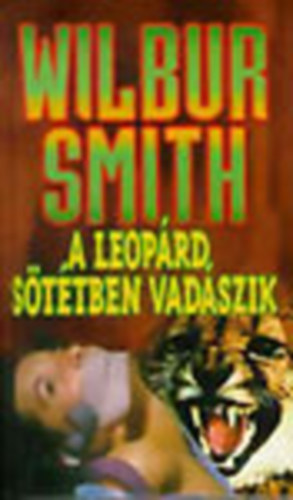 Wilbur Smith - A leop�rd s�t�tben vad�szik