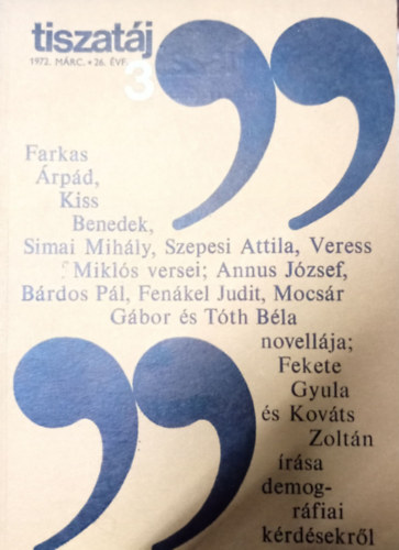 Tiszat�j - Irodalmi �s kult�r�lis foly�irat 1972/3