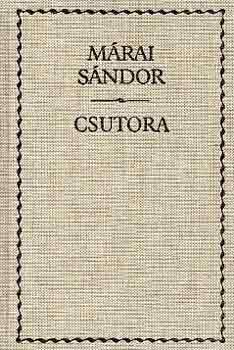 Mrai Sndor - Csutora