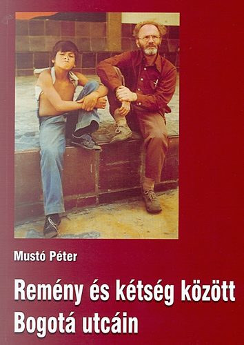 Must� P�tersj - Rem�ny �s k�ts�g k�z�tt Bogot� utc�in